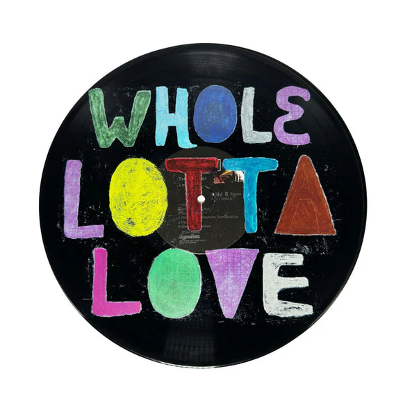 Whole Lotta Love Vinyl Record